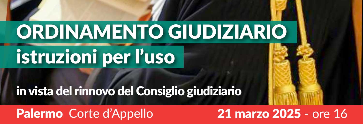 Ordinamento giudiziario: istruzioni per l’uso