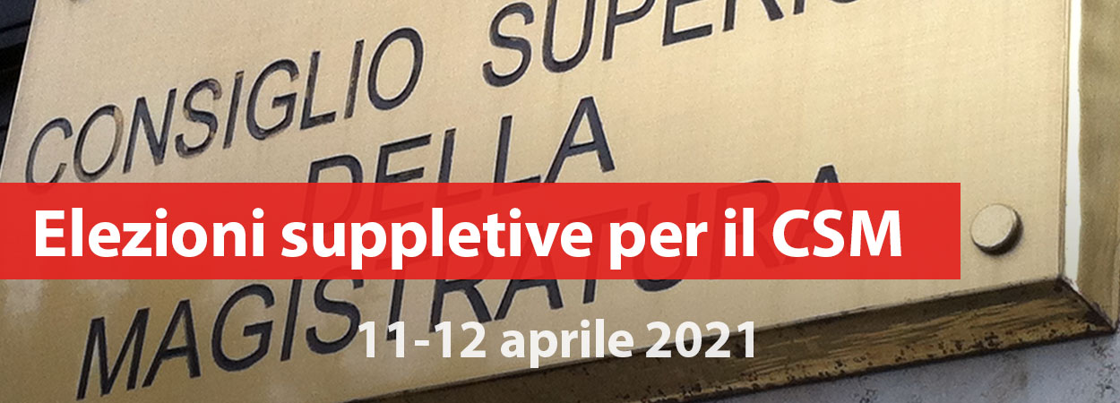 Elezioni suppletive 2021 per il CSM