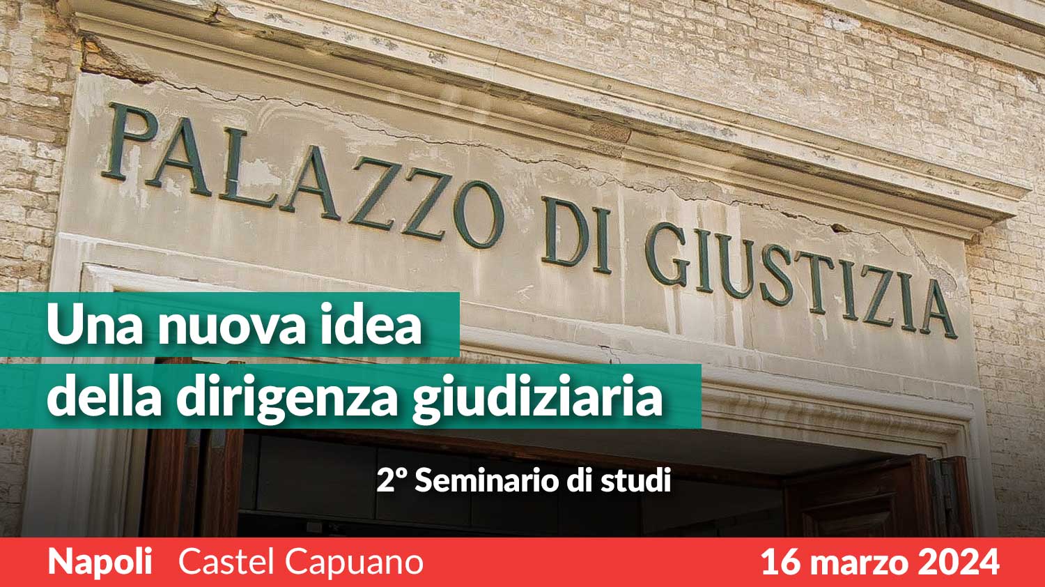 Una nuova idea della dirigenza giudiziaria